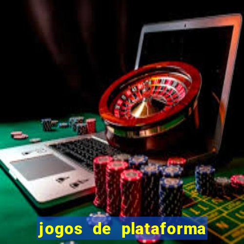 jogos de plataforma para ganhar dinheiro